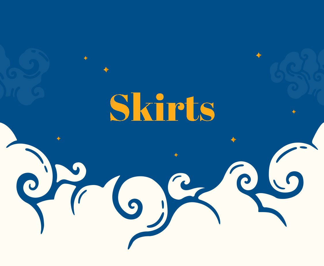 Skirts